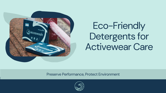 How Eco-Friendly Detergents Preserve the Performance Features of Activewear